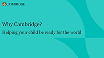 Why Cambridge - an introduction for parents